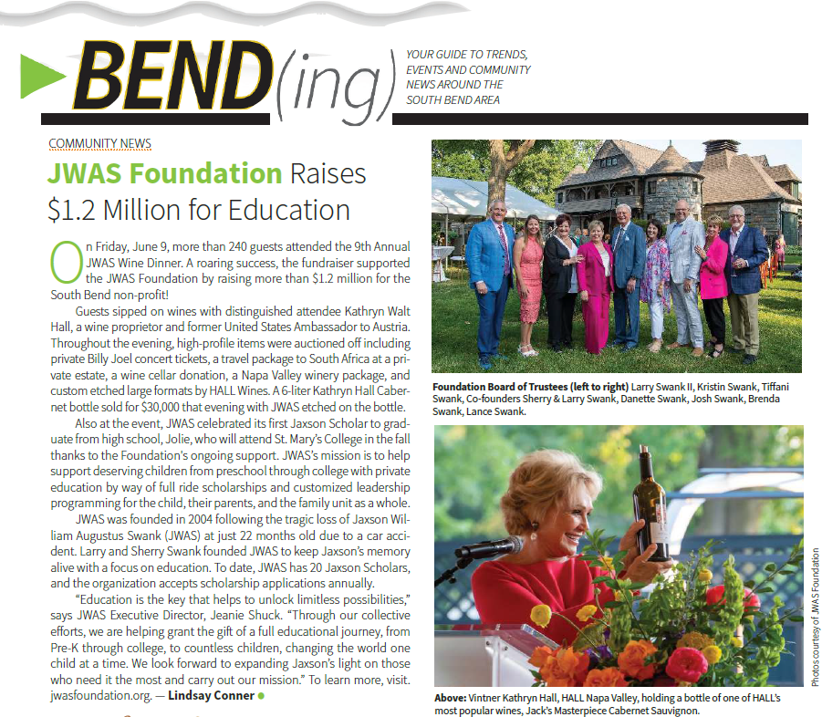 Community news article where Kathryn was featured in South Bend Living for her involvement in a charity wine dinner last month. The event raised $1.2 million dollars for the JWAS organization.
